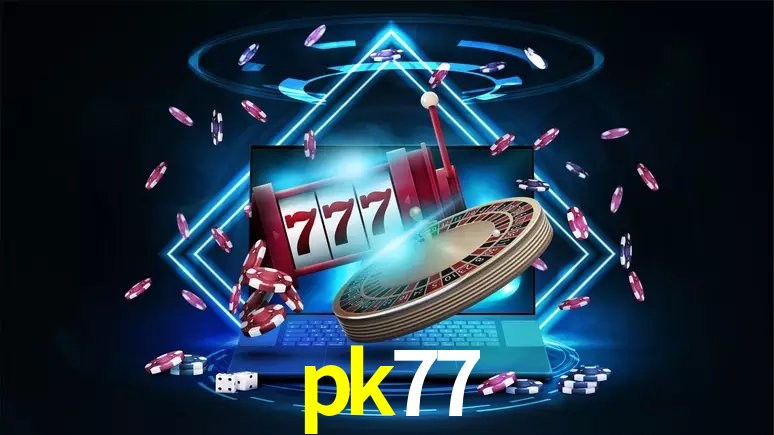 Live Casino pk77