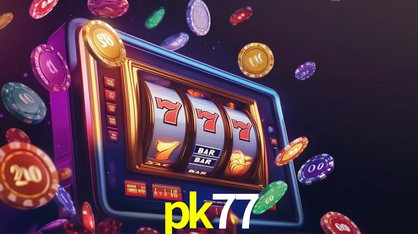 Daily Bonuses pk77